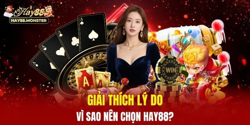 Hay88 - Link Vào Hay88.Com Chính Thức Không Chặn 2026 24 Vì sao người chơi tin tưởng Hay88?
